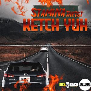 Ketch Yuh (Explicit)