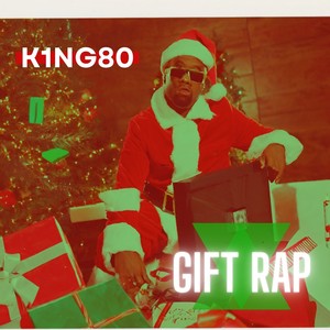 Gift Rap (Explicit)