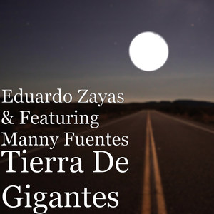 Tierra De Gigantes(feat. Manny Fuentes)