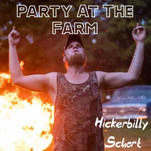 Party At The Farm (Explicit)