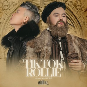 TikTok Rollie(feat. Lil'G & Anh Fire) (Viet Mix Clean)