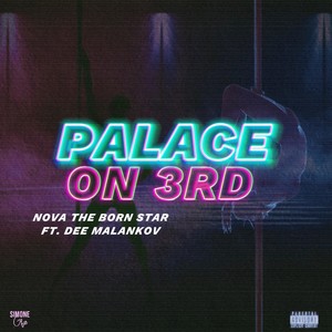 Palace on 3rd (feat. Dee Malankov) [Explicit]