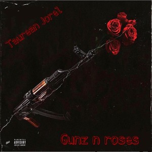 Gunz 'n' Roses (Explicit)