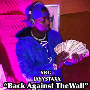 BackAgainstTheWall (Explicit)