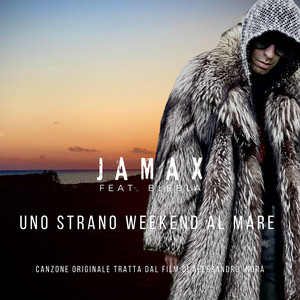 Uno strano weekend al mare (Canzone originale tratta dal film di Alessandro Ingrà)