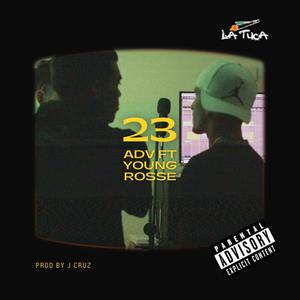 23 (feat. Young Rosse) [Explicit]