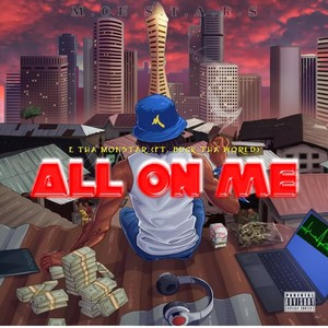 All on Me (feat. Buck Tha World) [Explicit]