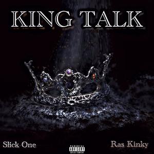 King Talk (feat. Ras Kinky) [Explicit]