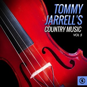 Tommy Jarrell's Country Music, Vol. 5