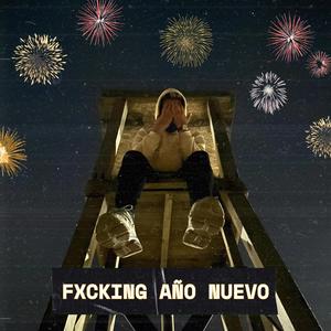 Fxcking Año Nuevo