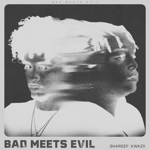 Bad Meets Evil (Explicit)