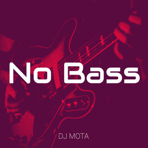 No Bass