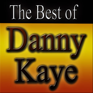 The Best Of Danny Kaye