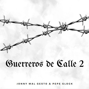 Guerreros de Calle 2 (Explicit)