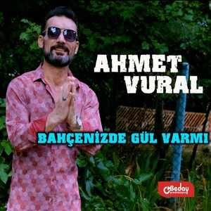 Bahçenizde Gül Varmi