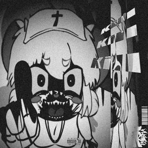 KILL KILL KILL. (Explicit)