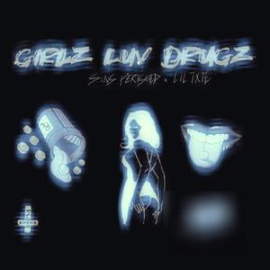 girlz luv drugz (feat. borderlyne) [Explicit]