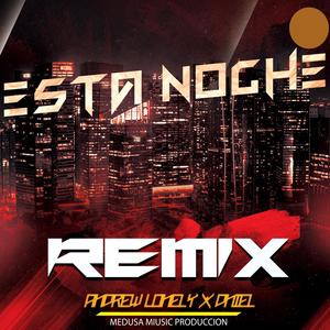 ESTA NOCHE (REMIX)