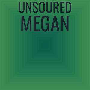 Unsoured Megan