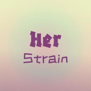 Her Strain