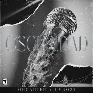 OSCURIDAD (feat. Gvbo 23)