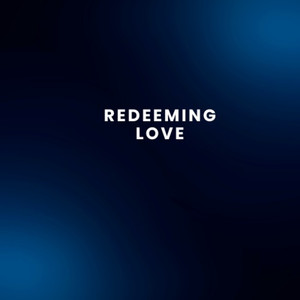 Redeeming Love