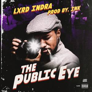 The Public Eye (Explicit)