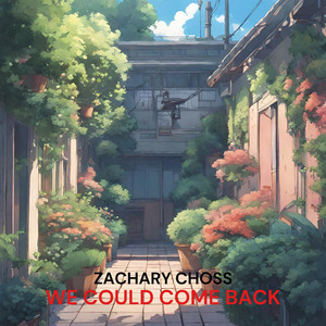 We Could Come Back
