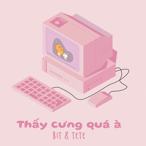 Thấy Cưng Quá À