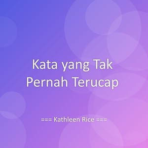 Kata yang Tak Pernah Terucap