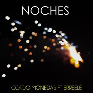 Noches(feat. ErreEle) (Explicit)