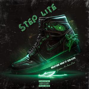 Step Lite (feat. Azo4lyfe & Melatone Gold)