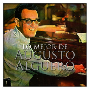 Lo Mejor de Augusto Algueró