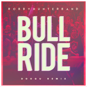 Bull Ride (Dooqu Remix)