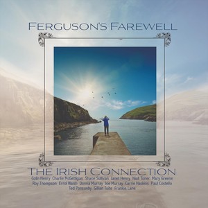 The Irish Connection: Ferguson's Farewell