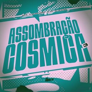 Assombração Cosmica 3 (Slowed|Explicit)