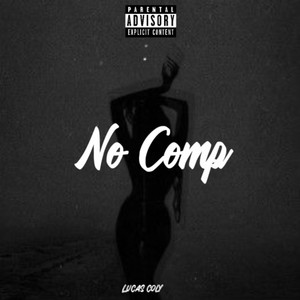 No Comp (Explicit)