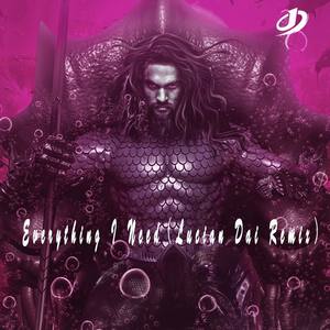 Everything I Need (remix:戴溶萱|Lucian Dai|Skylar Grey)