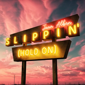 Slippin' (Hold On)