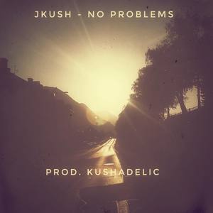 No Problems (Explicit)