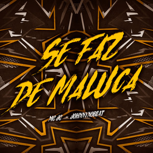 Se Faz de Maluca (Explicit)