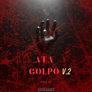 Ata Golpo Vol. 2 (feat. ROCKHANDS)