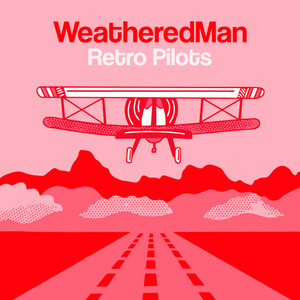 WeatheredMan - Get Out Of My Way