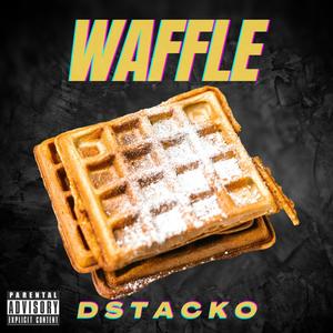 Waffle (Explicit)