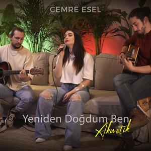 Yeniden Doğdum Ben (Akustik) (Akustik)