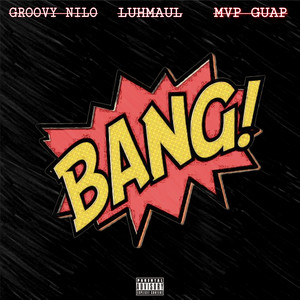 Bang! (Explicit)