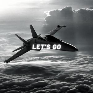 Let's go (Explicit)