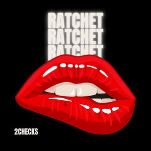 Ratchet (Explicit)