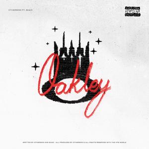 OAKLEY (feat. shao) (Explicit)