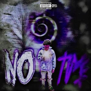 No Time Pt. 2 (Explicit)